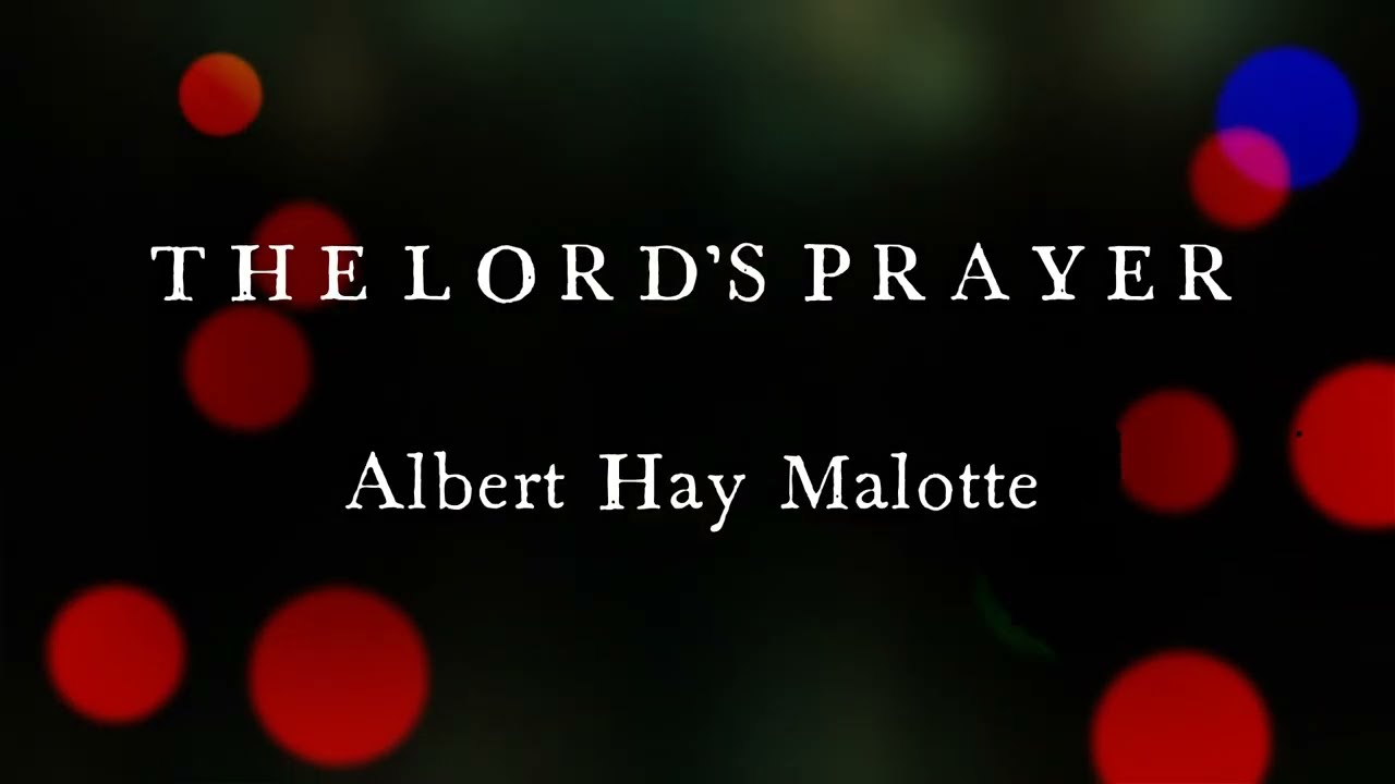 The Lord's Prayer Albert Hay Malotte Karaoke Version