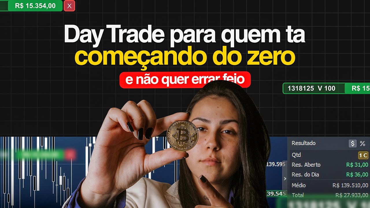 Day Trade do Zero: Por qual mercado come&ccedil;ar? Qual o melhor hor&aacute;rio para operar? Com quanto come&ccedil;ar?