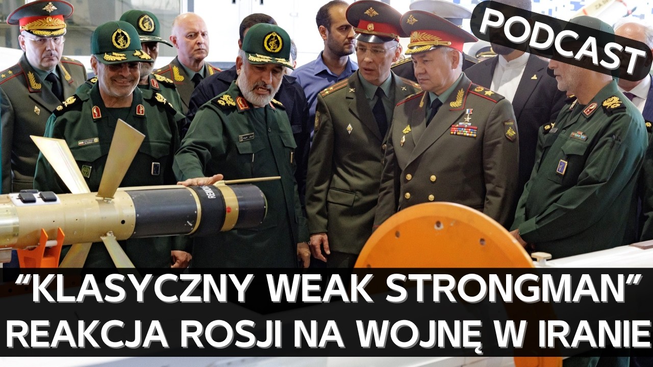 O czym świadczy reakcja Rosji na wojnę w Iranie i czy na Kremlu mają powody do niepokoju [PODCAST]
