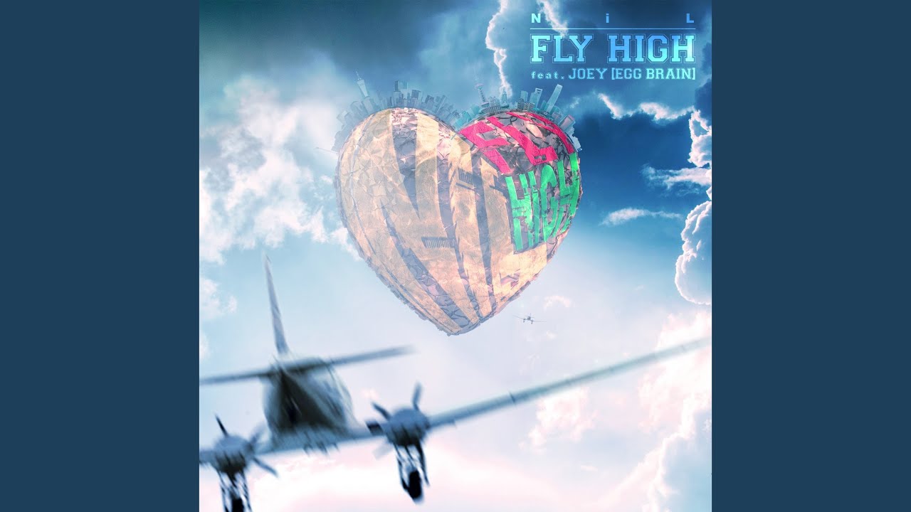 FLY HIGH (feat. JOEY)