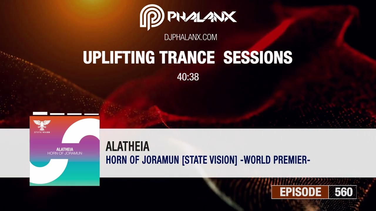 Alatheia - Horn Of Joramun [Supported by DJ Phalanx@Uplifting Trance Sessions EP. 560]