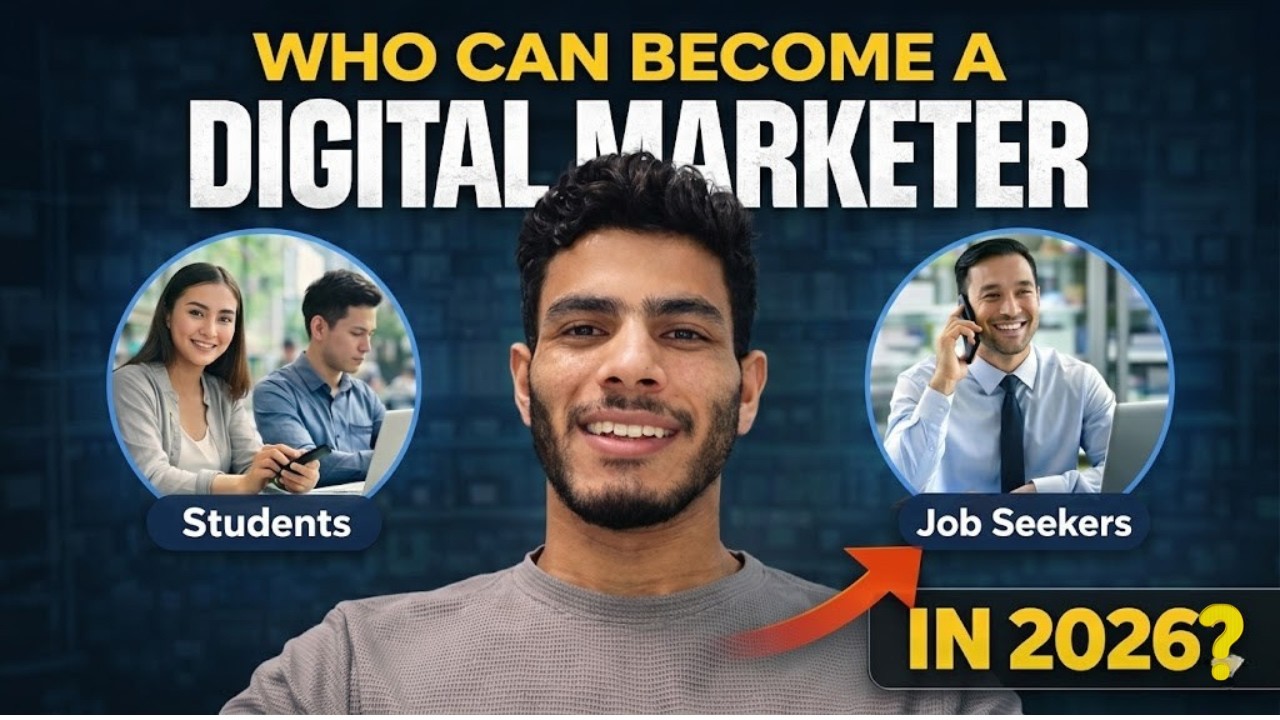Who Can Become a Digital Marketer in 2026? | Students, Job Seekers & Beginners Guide | Day 6