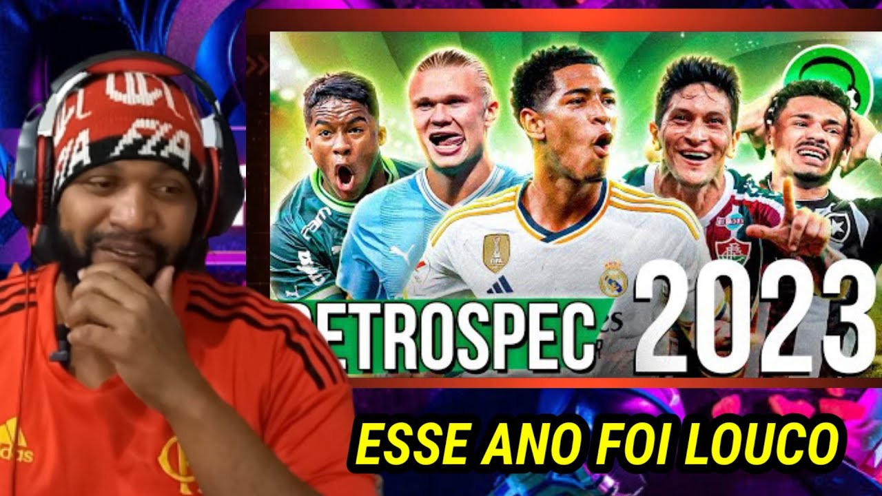 ♫ RETROSPECTIVA DO FUTEBOL - 2023 l REACT FUTPARÓDIAS
