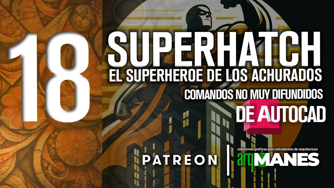 SUPERHATCH | AUTOCAD AVANZADO | Crea tu propio Hatch sin restricciones (achurado) (sombreado)