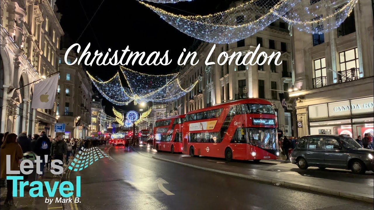 Christmas in London | Let's Travel
