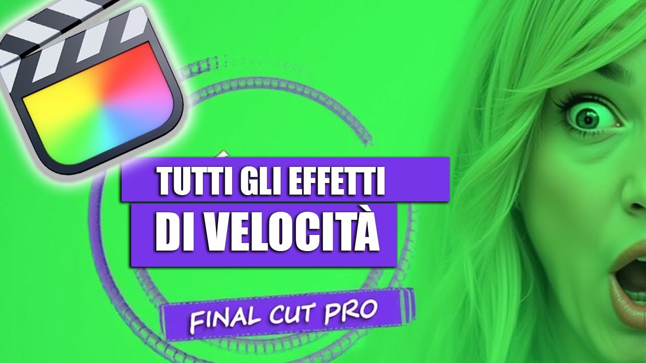 TUTTI Gli Effetti di velocità di Final Cut Pro - Tutorial Ita