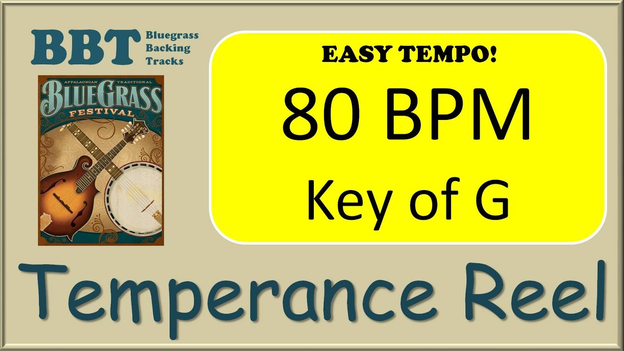 Temperance Reel  - bluegrass backing track 80bpm