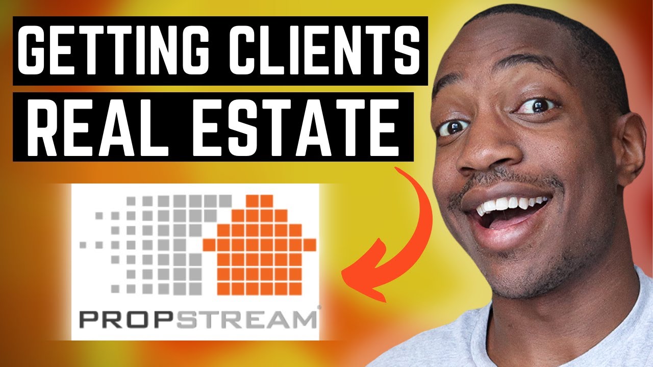 Getting Clients as a Real Estate Agent using Propstream