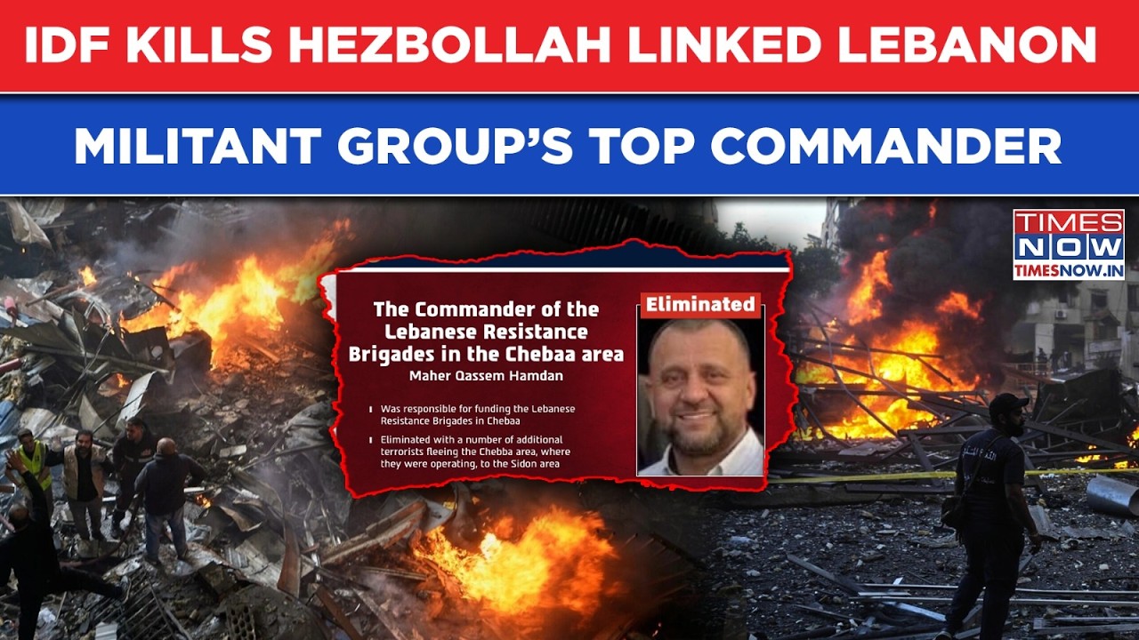 IDF Strike Kills Lebanon Militant Group's Top Commander After Eliminating Hezbollah Chief's Aide