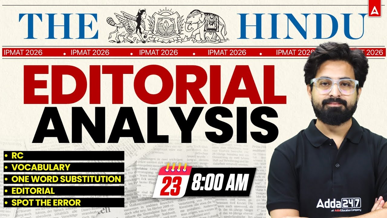 The Hindu Editorial Analysis | 23 Feb 2026 | Reading, Grammar, Vocab, MCQs | Hindu Analysis 2026