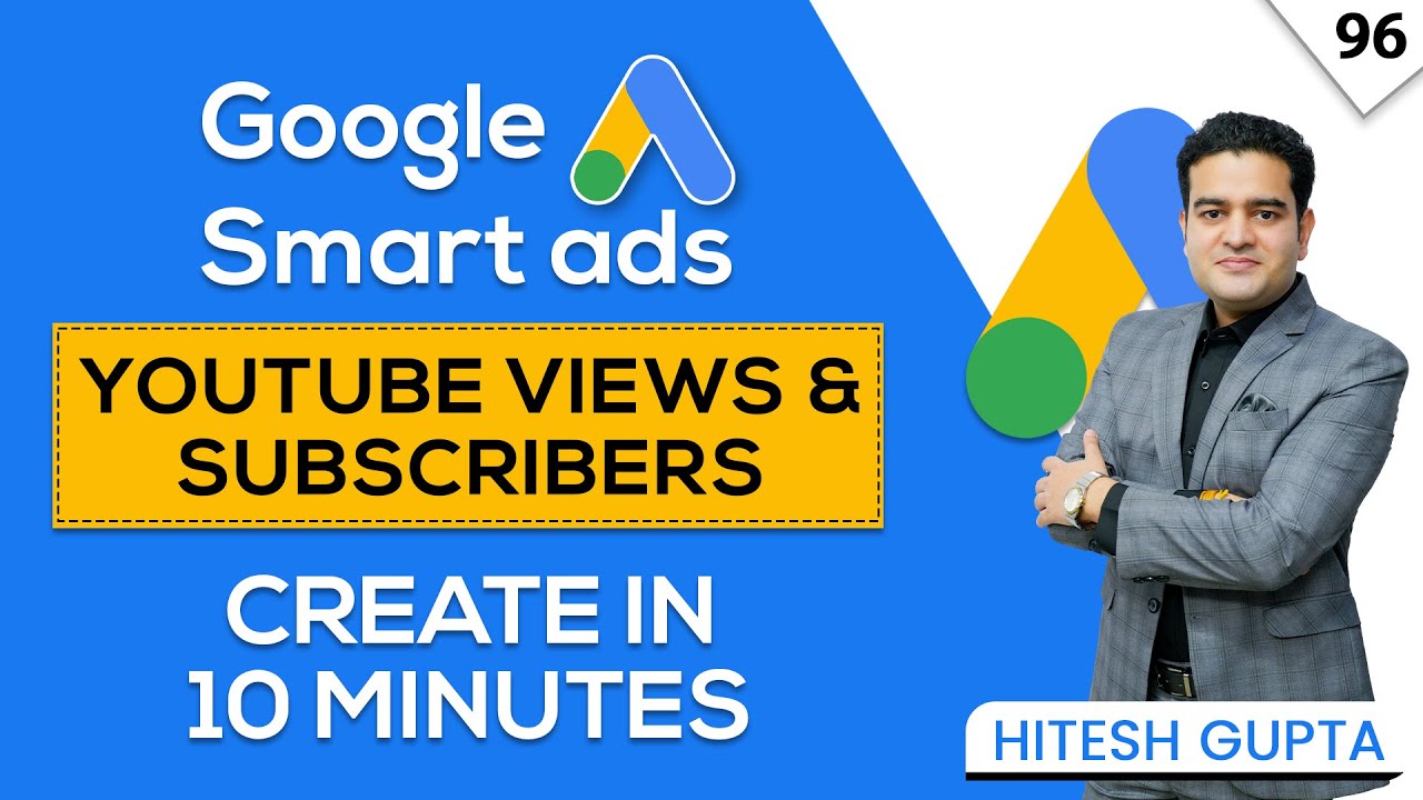 Boost Your YouTube Subscribers & Views with Google Smart Ads | Ultimate Guide 2023