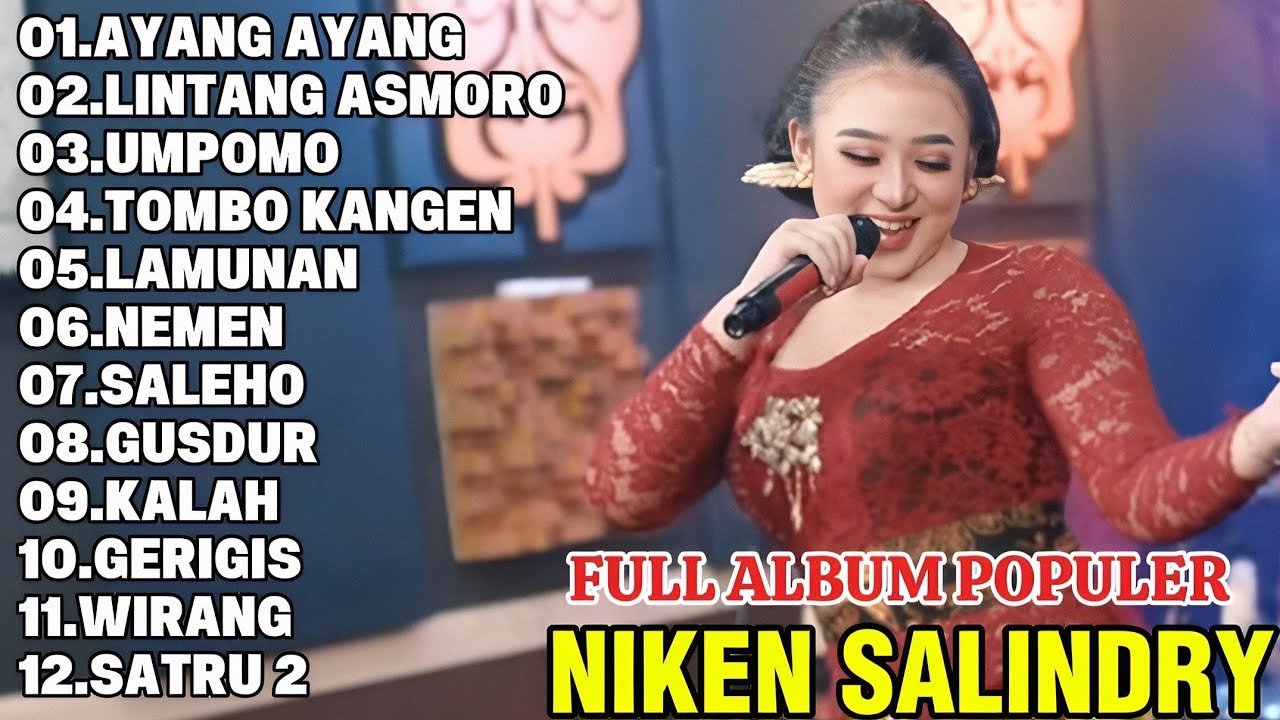 NIKEN SALINDRY-AYANG AYANG,LINTANG ASMORO,UMPOMO I DANGDUT CAMPURSARI TERPOPULER NIKEN SALINDRY