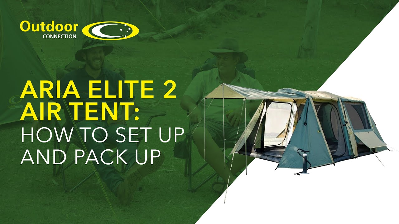 How to Set-Up and Pack-Up the Aria Elite 2 Air Tent