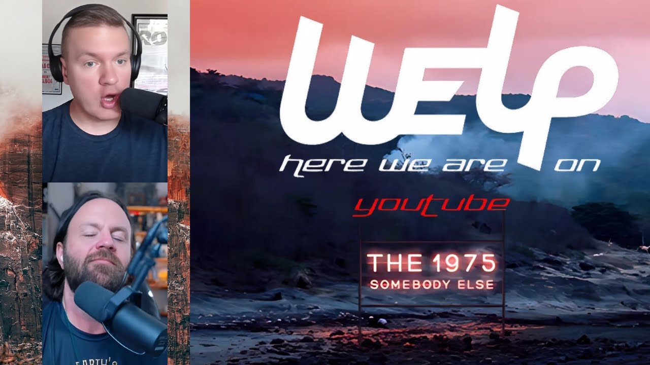 The 1975 - Somebody Else | REACTION