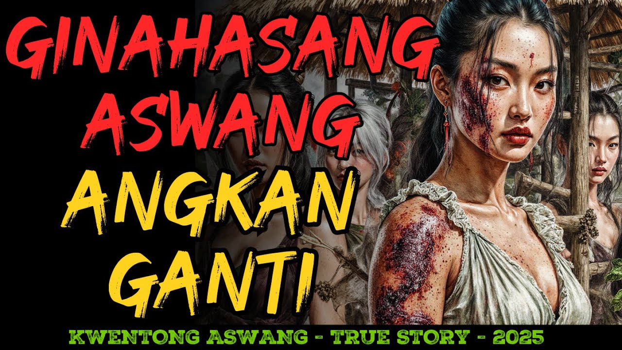 ANGKAN NG GINAHASANG ASWANG NAKAKAKILABOT PAGHIGANTI KARUMALDUMAL HALIMAW GABI