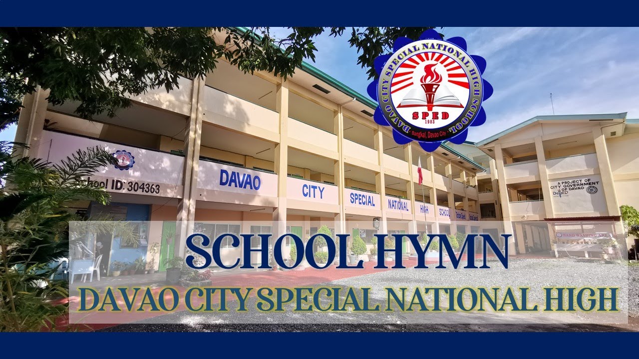 Davao City Special National High School -School Hymn