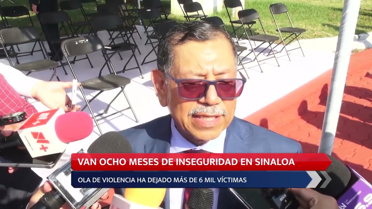 CRISIS DE INSEGURIDAD CUMPLE 8 MESES AZOTANDO A SINALOA