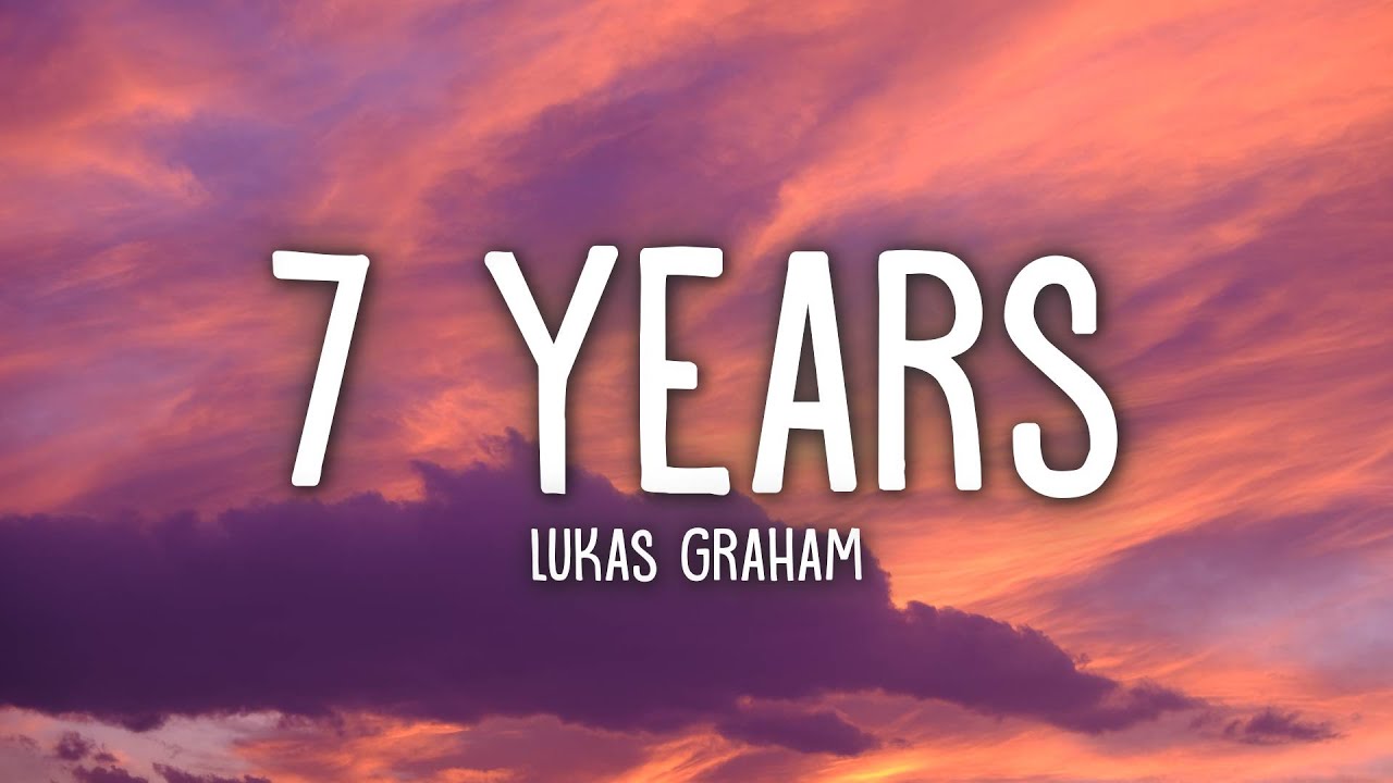 Lukas Graham - 7 Years (Lyrics)