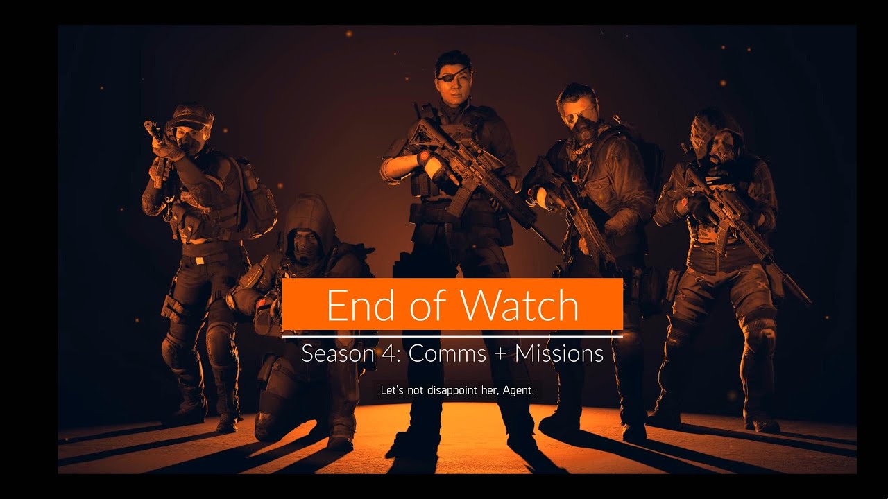 Division 2 Lore | Season 4: End of Watch | All Comms Audio and Missions