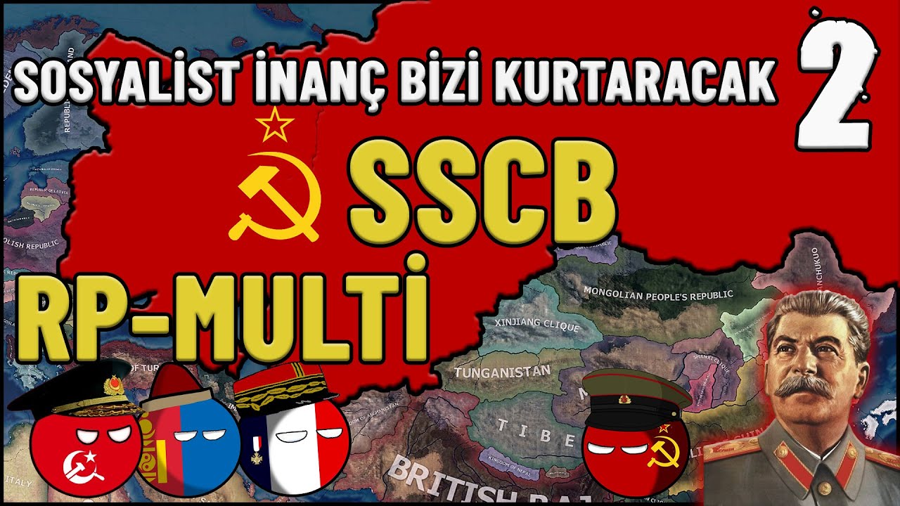 SOSYALİST İNANCA GÜVEN HEARTS OF IRON 4 - MULTIPLAYER SOVYET #2