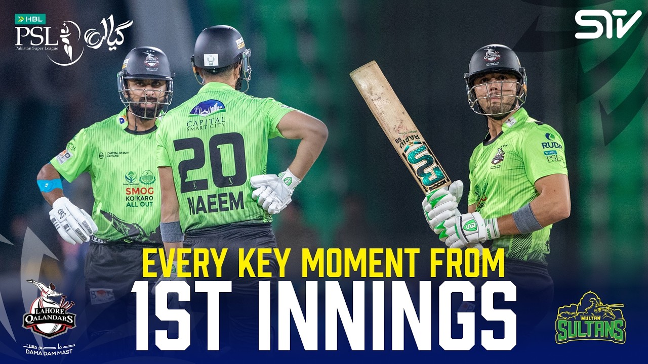Every Key Moment From 1st Innings | Lahore Qalandars Vs Multan Sultans | M 11 | HBL PSL 11 | MZB1J