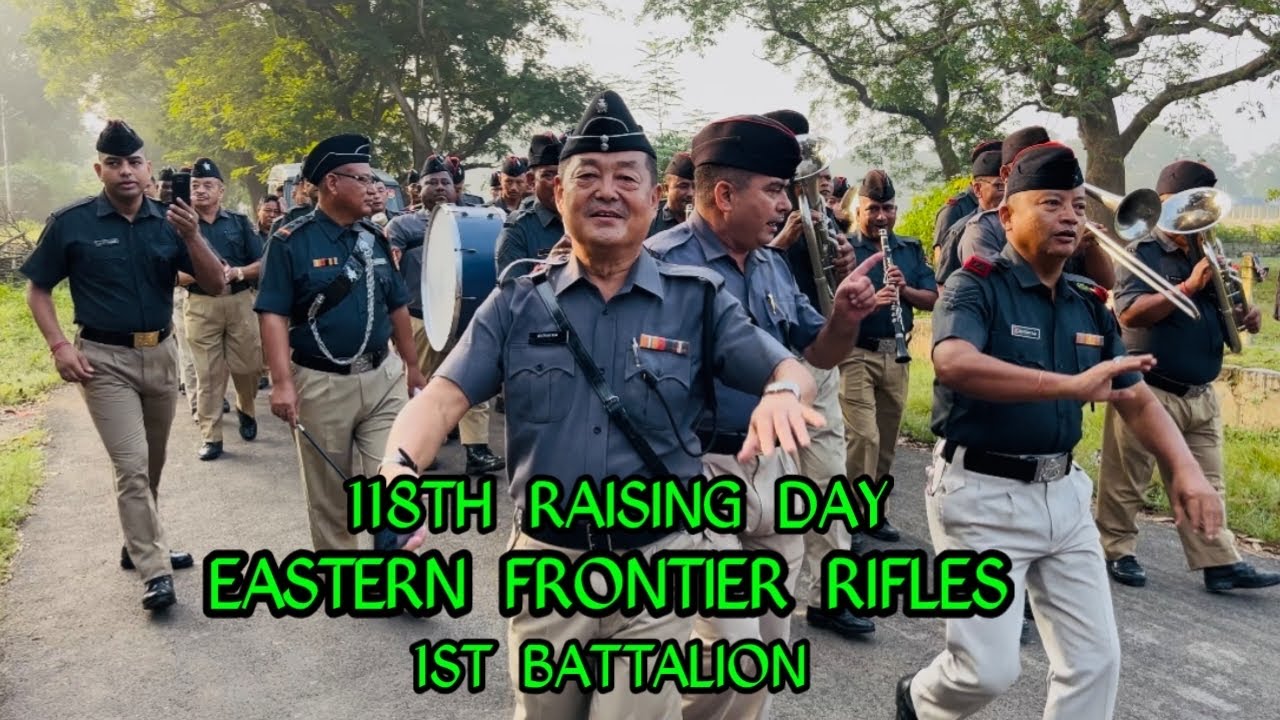 EASTERN FRONTIER RIFLES 1ST BATTALION 118TH RAISING DAY CELEBRATION EFR / POLICE / FORCE / MILITARY