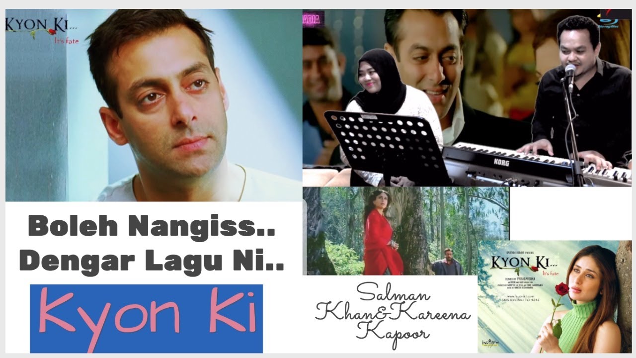 Boleh Nangisss..dengar lagu nii..Kyon Ki