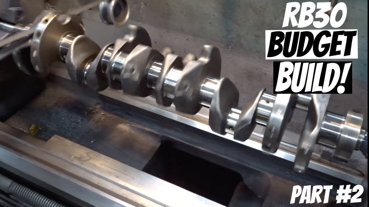 RB30 Budget Build - Machining and Balancing | PART 2