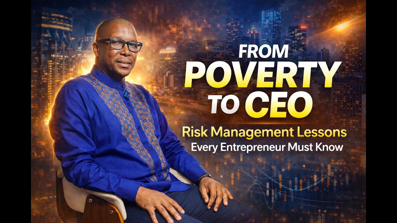 From Poverty to CEO: Risk Management Lessons Every Entrepreneur Must Know | Vuyisani Titi