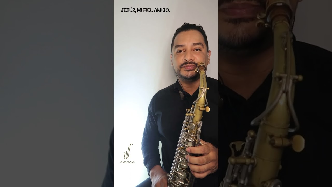 Jesús mi fiel amigo, mi dulce caminar | Saxofón instrumental.