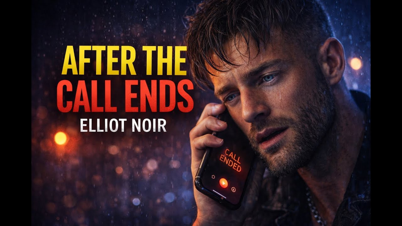After the Call Ends - Elliot Noir | Late Night Love Song Lyrics Emotional Pop Ballad