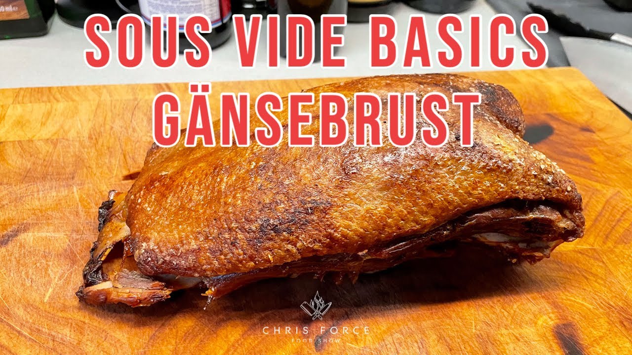 G&auml;nsebrust Sous Vide. Wie geht im Sous Vide gegarte G&auml;nsebrust? #sousvide #G&auml;nsebrust #rezept