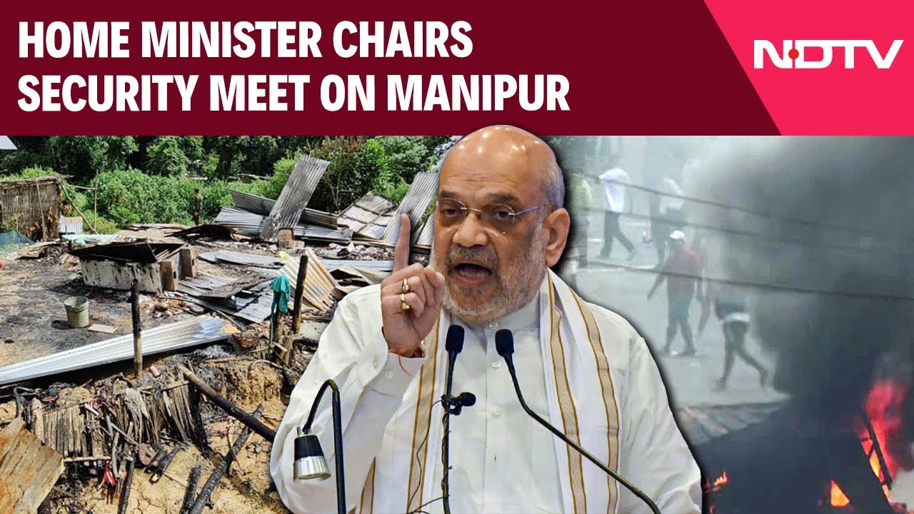 Manipur Violence News | Home Minister Chairs Security Meet On Manipur