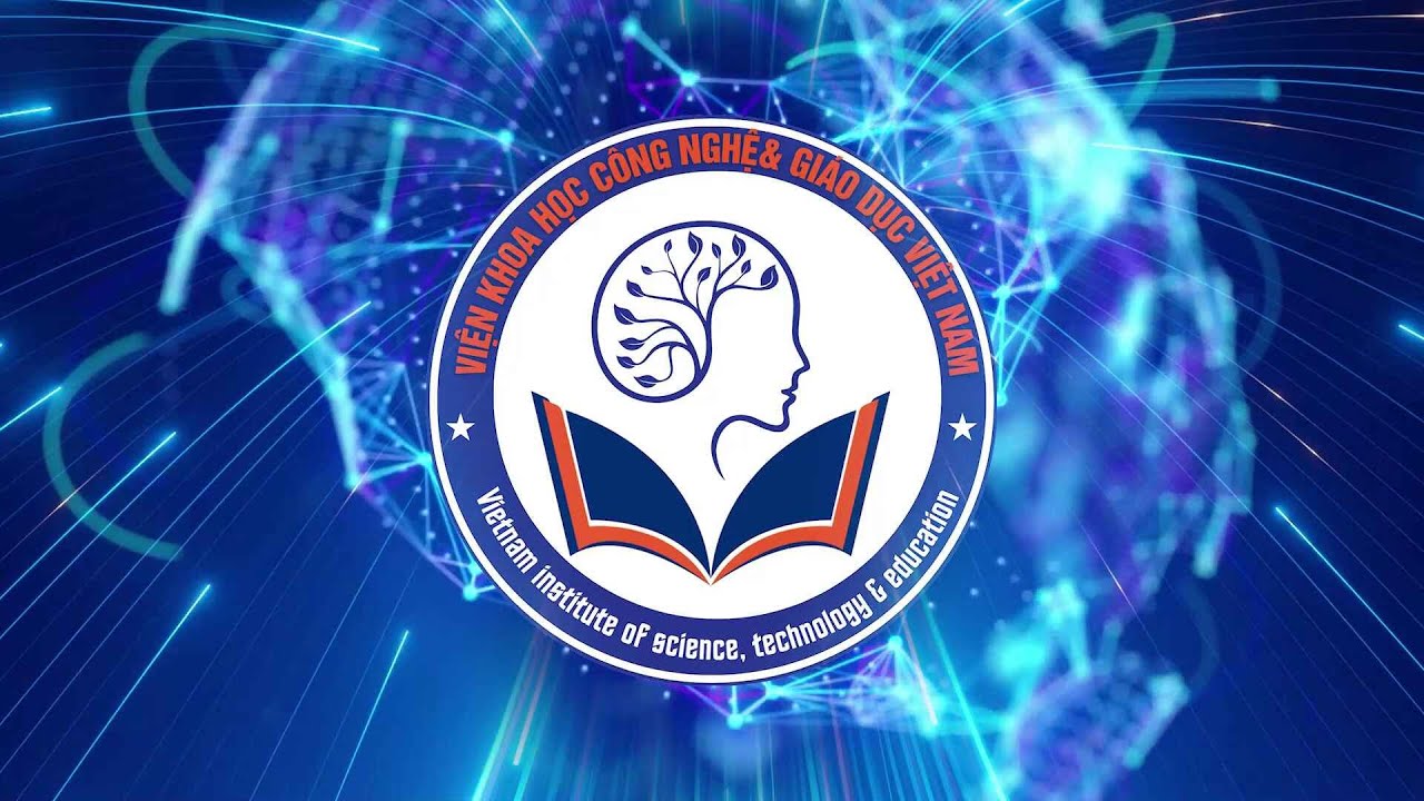 Giới thiệu Hội Đồng Viện Khoa Học và Công Nghệ Việt Nam - VISTE