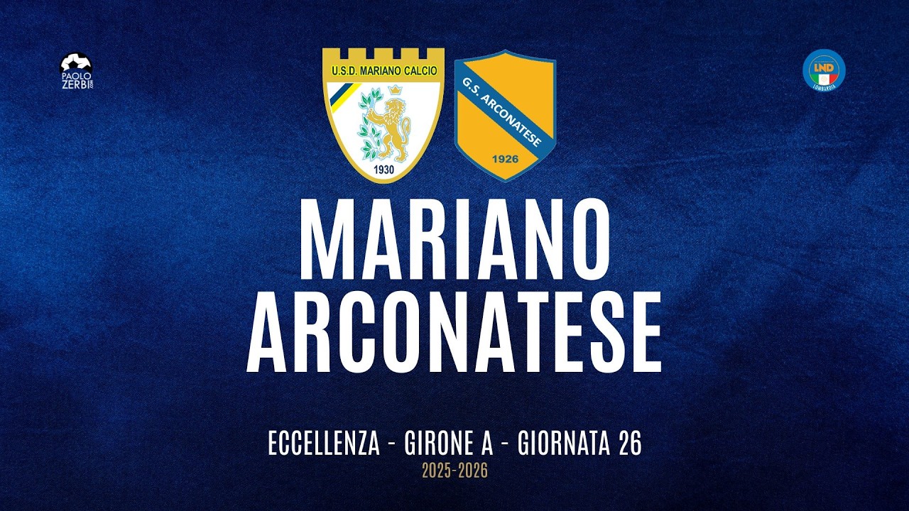 [HIGHLIGHTS] Eccellenza Girone A 25/26 | Giornata 26 | Mariano - Arconatese