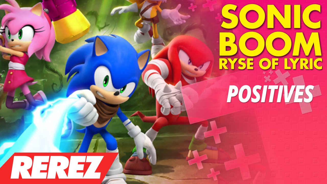 Sonic Boom: Rise of Lyric - Positives - Rerez