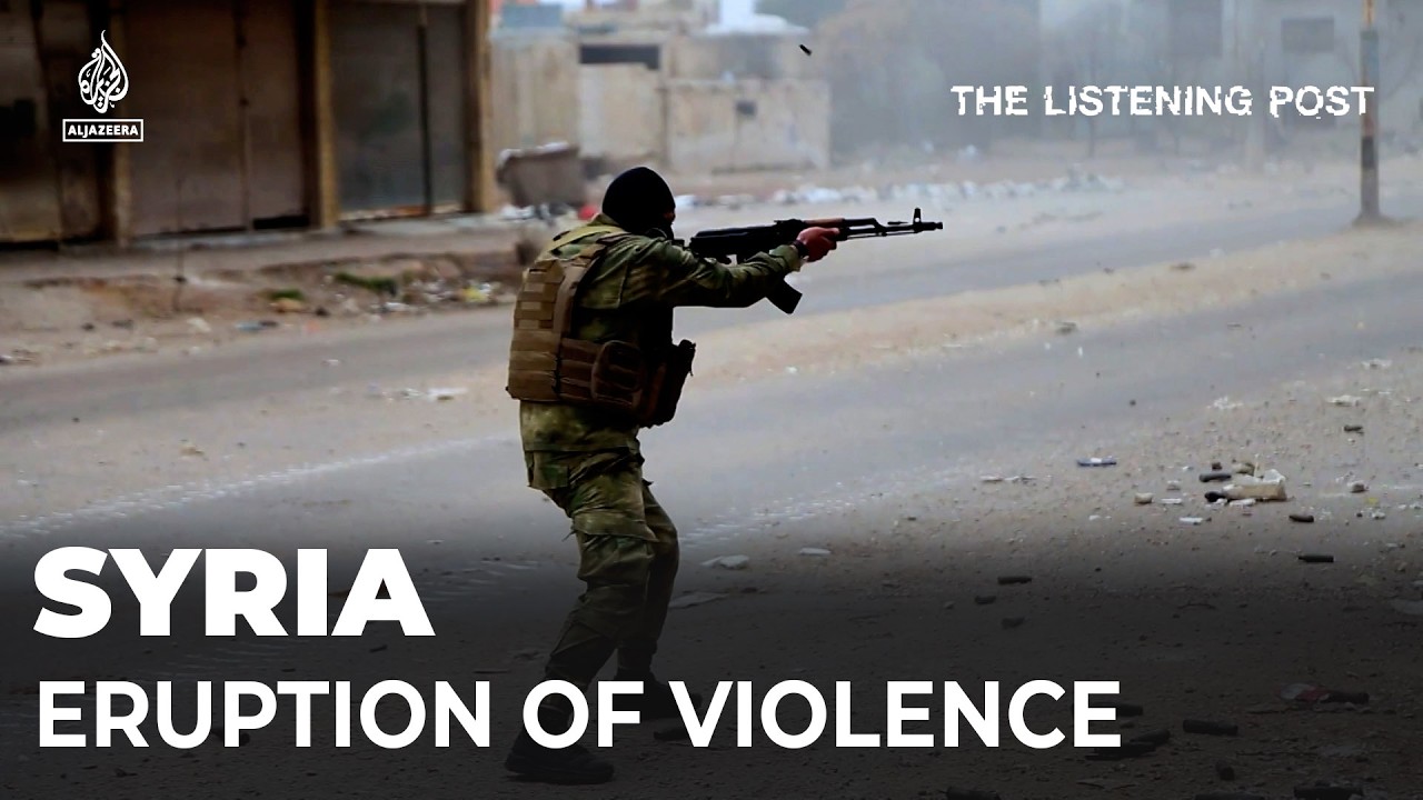 Violence, vengeance & disinformation threatens to derail Syria’s new government | The Listening Post