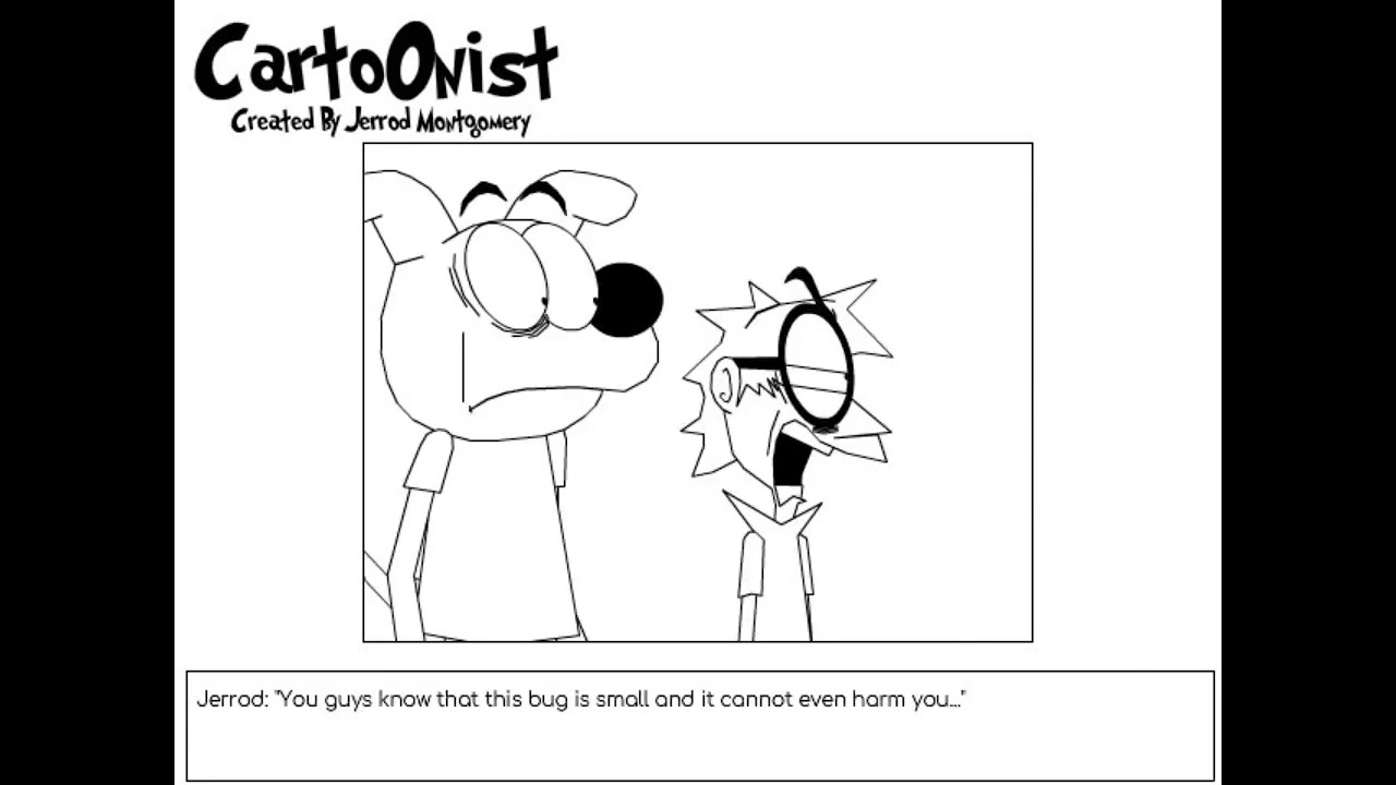 Cartoonist Storyboard - The Bug