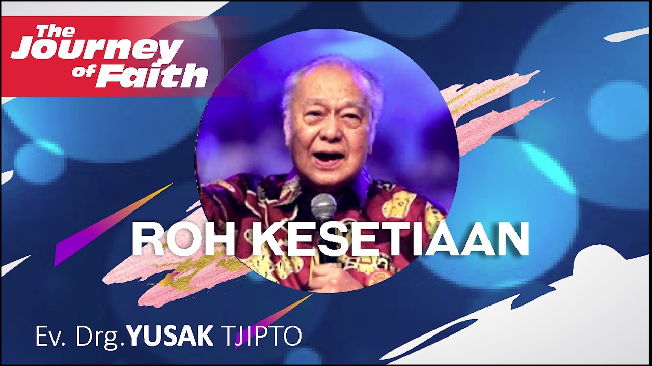 Ev drg Yusak Tjipto Roh Kesetiaan