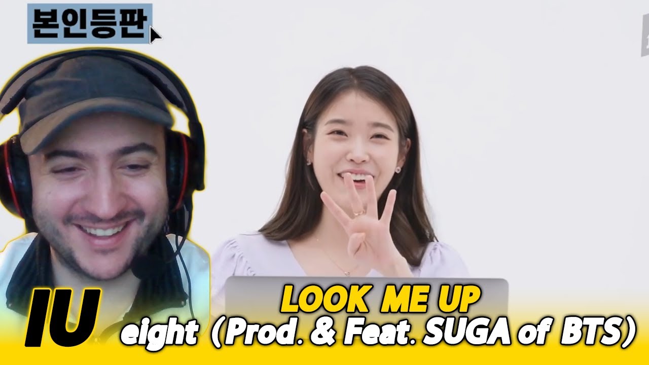 How much UAENAs love IU?! Look Me Up with 1theK | IU_ eight(에잇)(Prod.&Feat. SUGA of BTS) | REACTION
