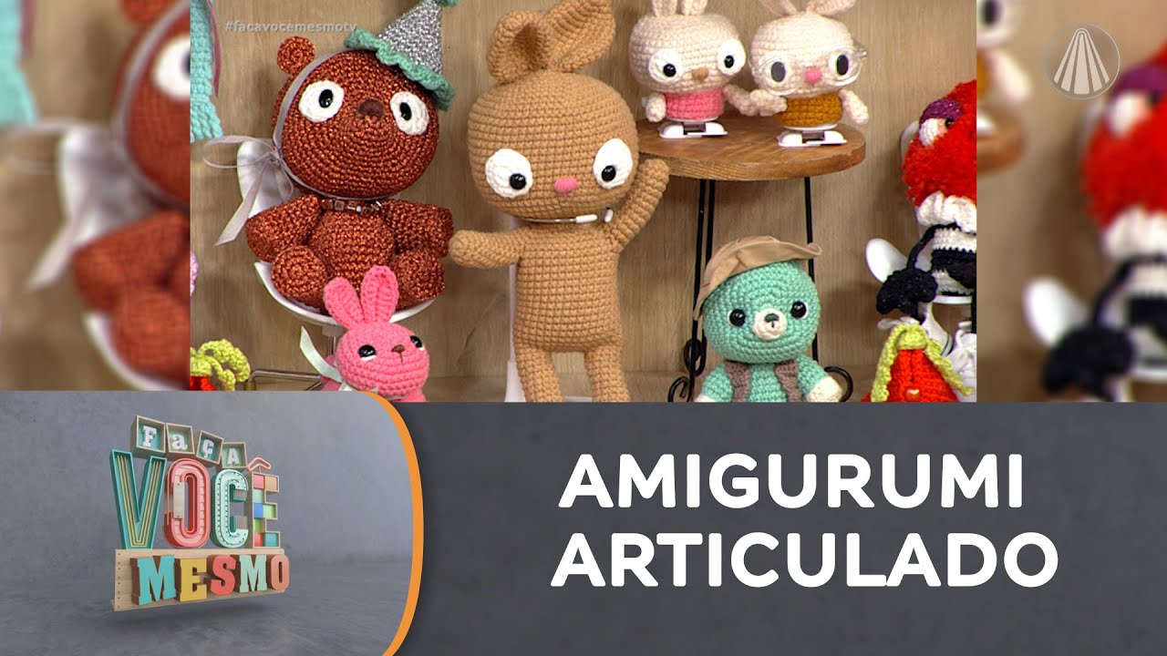 Amigurumi articulado fácil: mexe, remexe e fica uma graça