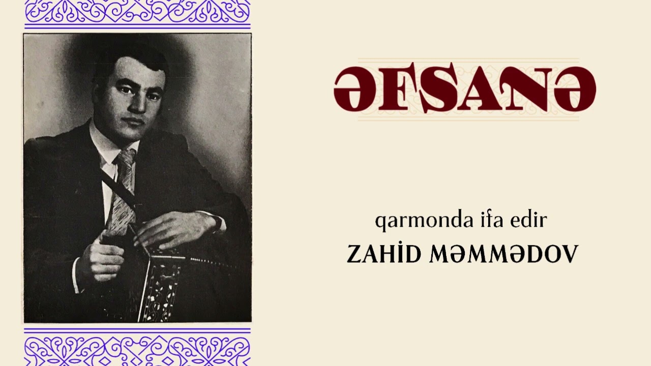 Əfsanə rəqsi (çalır Zahid Məmmədov, qarmon)
