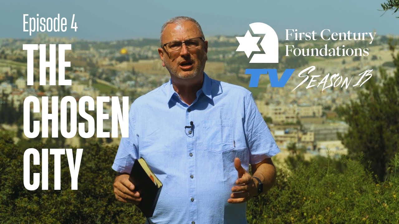 EPISODE 4: The Chosen City - A Visit to Ancient Jerusalem - FCF TV Season 13