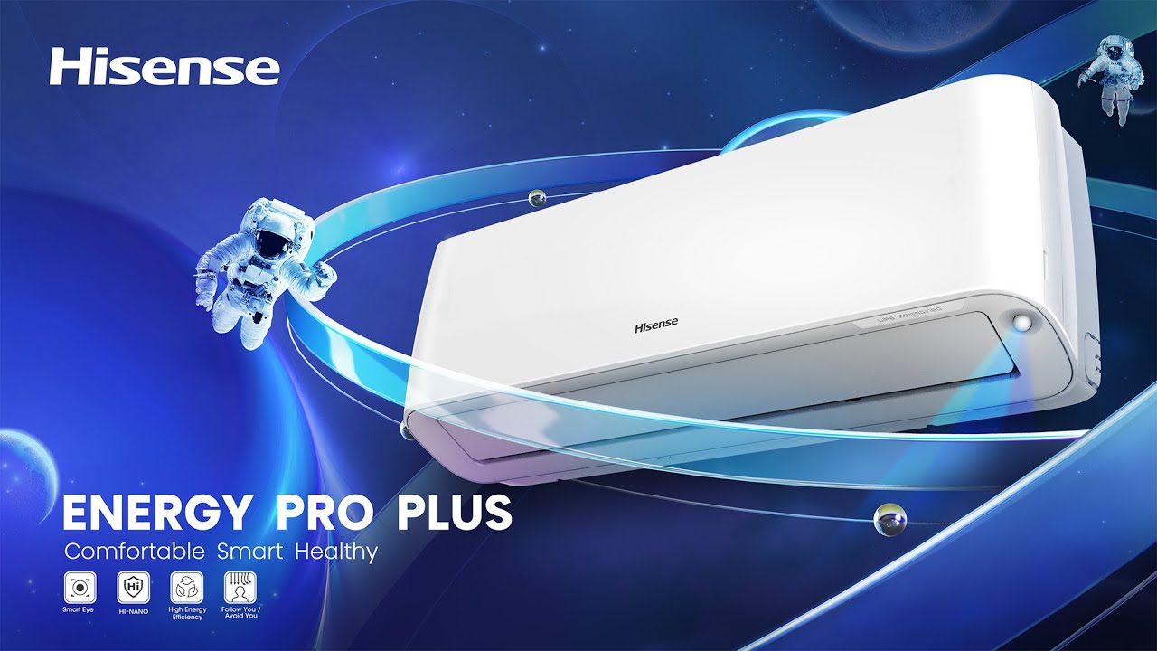 Hisense &times; Energy Pro Plus | AI Smart Satisfied ideal life intelligently