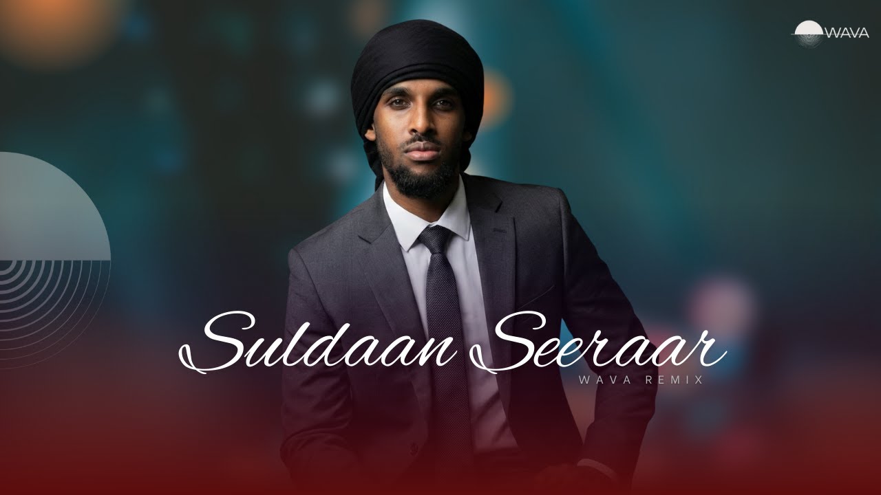 SULDAAN SEERAAR | YARTA RAADIYA (WAVA Remix)