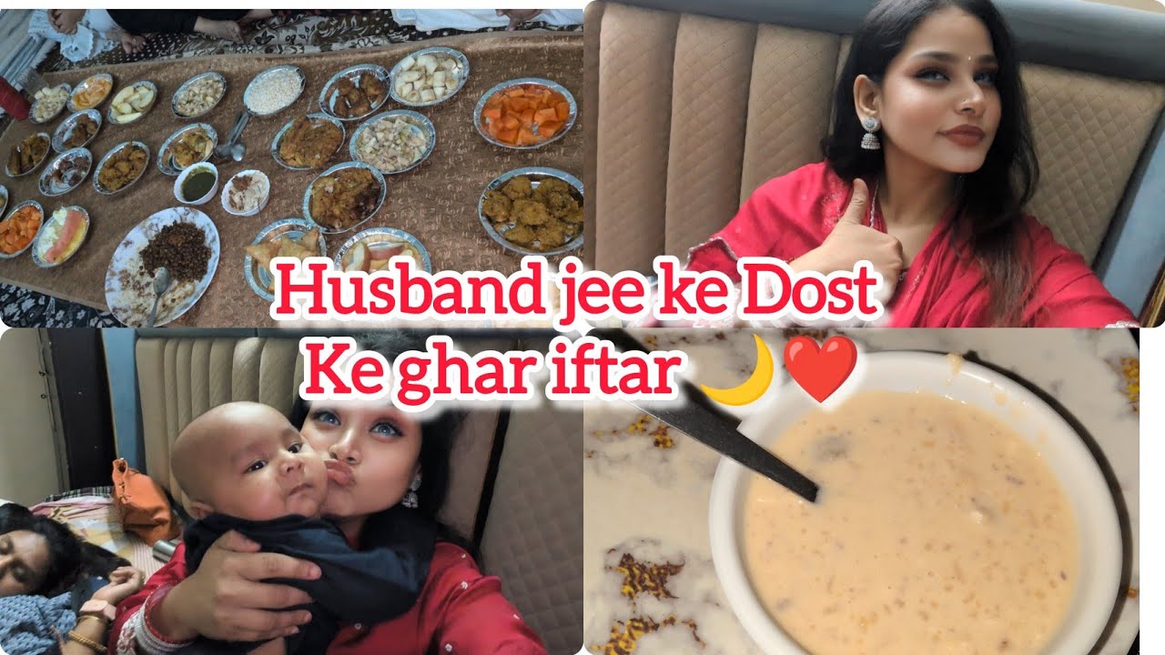 Shadi ke baad FIRST Iftari Party Husband ke dost ke ghar par!❤️🌙 || Full Masti time🤩‼️ must watch ‼️
