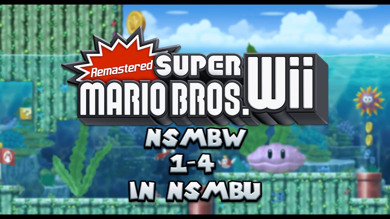 NSMBW 1-4 Remade in NSMBU | Remastered Super Mario Bros. Wii Level Showcase