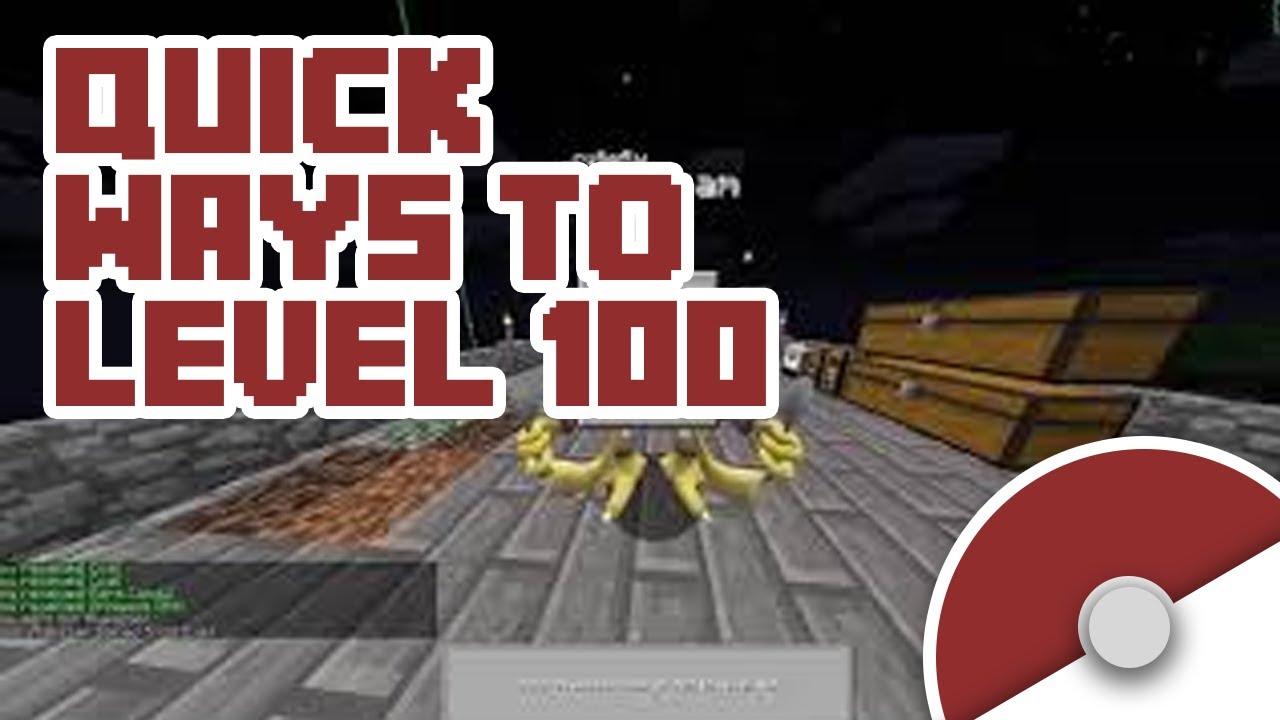 Ways to Level Up Pixelmon to 100!