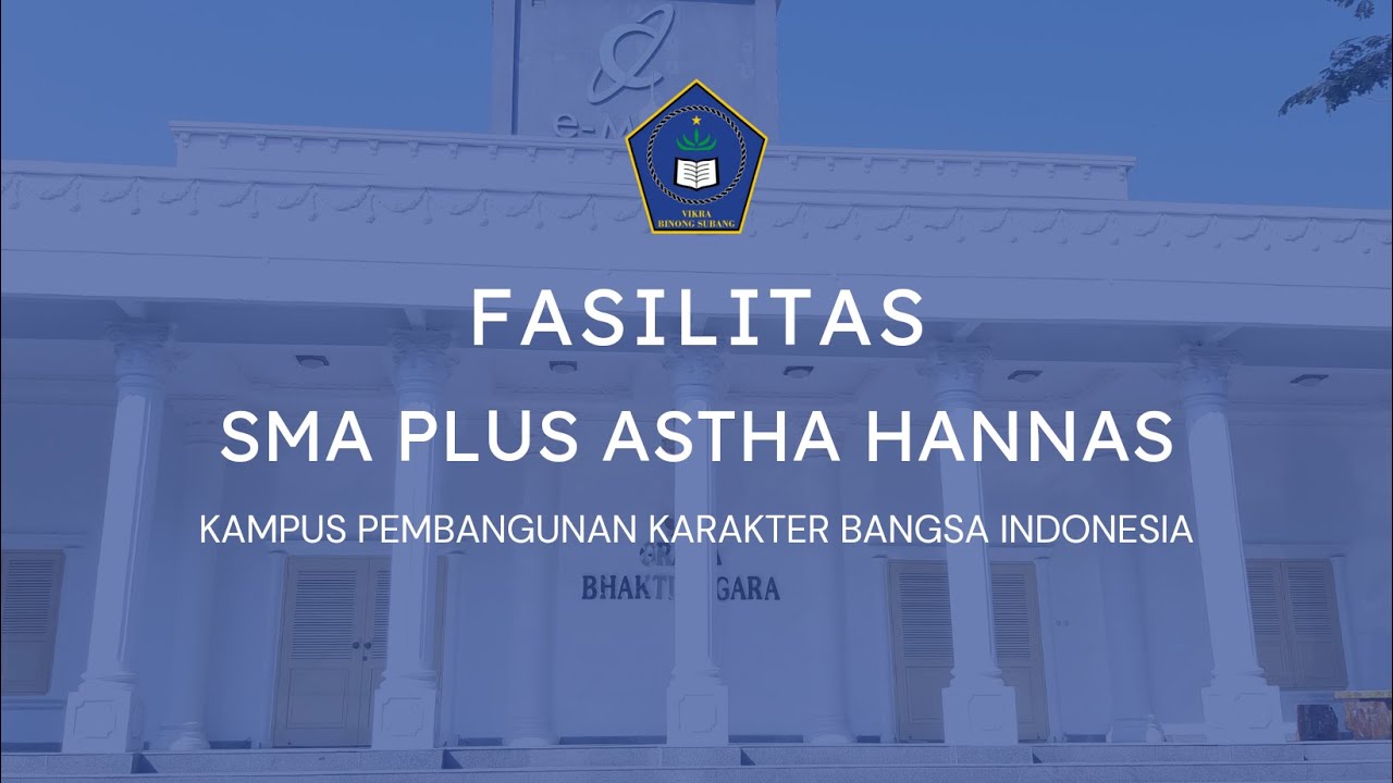 FASILITAS SMA PLUS ASTHA HANNAS