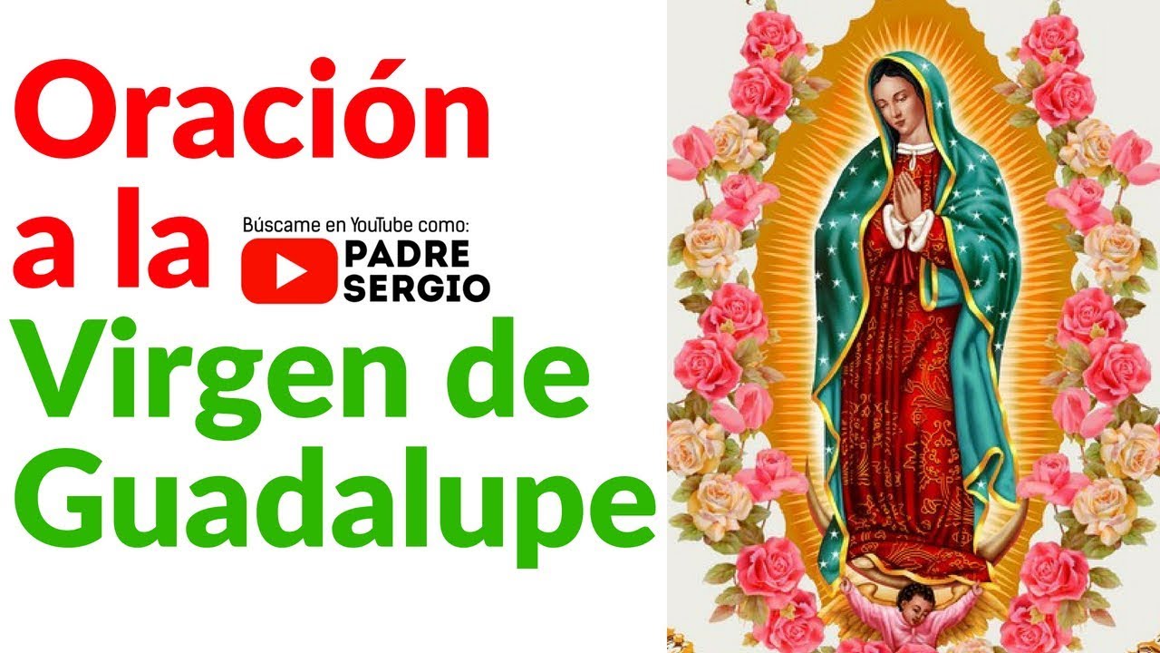 Oración a la Virgen de Guadalupe